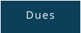 Dues